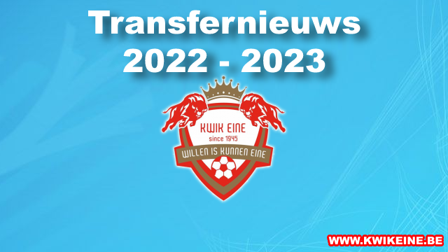 TransfersKwikEine2022-2023